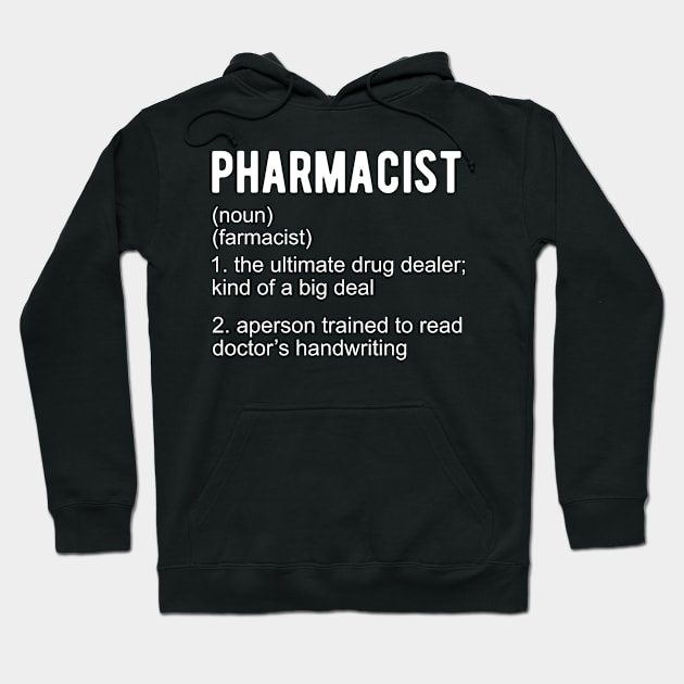 Pharmacist Definition Hoodie by fromherotozero